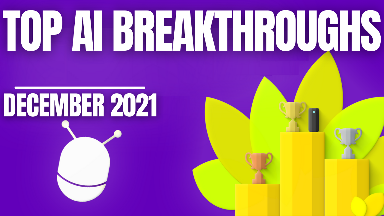 The AI Monthly Top 3 - December 2021
