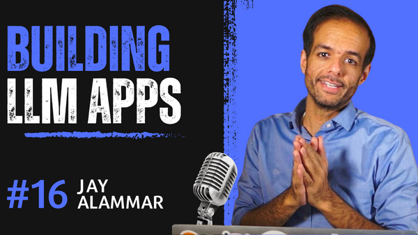 Building LLM Apps and the Challenges that come with it: An Interview with Jay Alammar