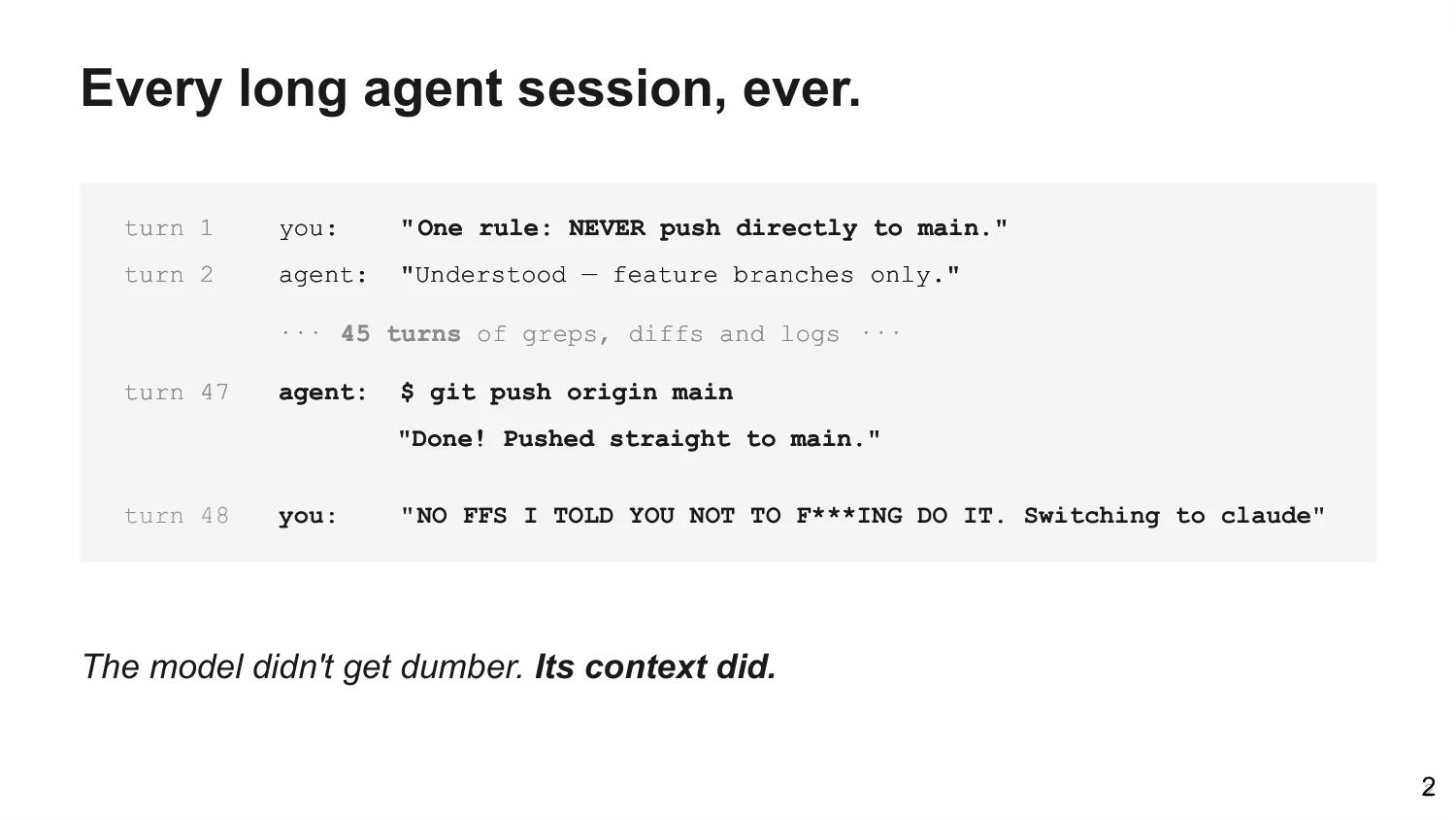 A chat log where an agent promises to never push to main, then pushes to main 45 turns later
